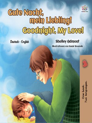 cover image of Gute Nacht, mein Liebling! / Goodnight, My Love!